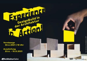 Experience in Action! DesignBuild in der Architektur